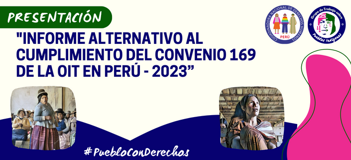 Perú incumple tratado internacional que respeta derechos de los pueblos indígenas